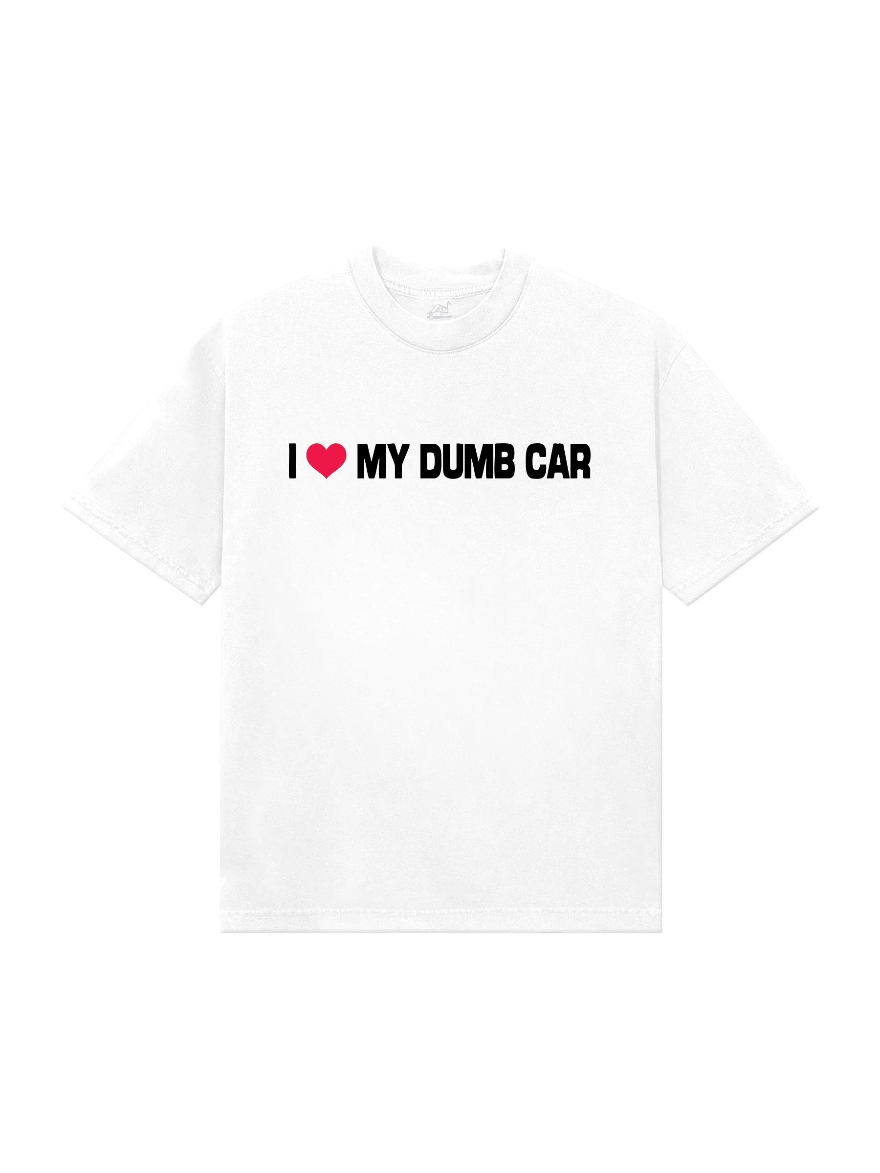 I <3 MY DUMB CAR TEE (WHITE)